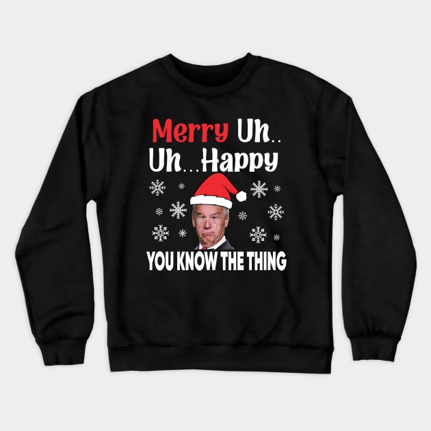 Santa Joe Biden Merry uh funyy Christmas Crewneck Sweatshirt by TheAwesome